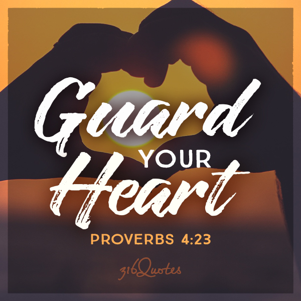 https://www.316quotes.com/guard-heart-proverbs-423/