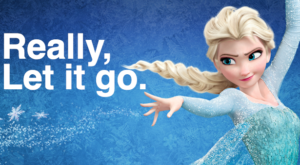 Really, Let it Go